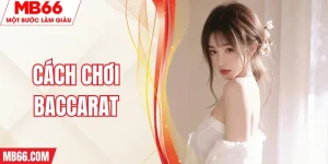 cach-choi-baccarat-mb66