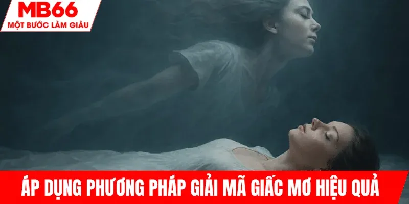 chien-luoc-ap-dung-giai-ma-giac-mo-mb66