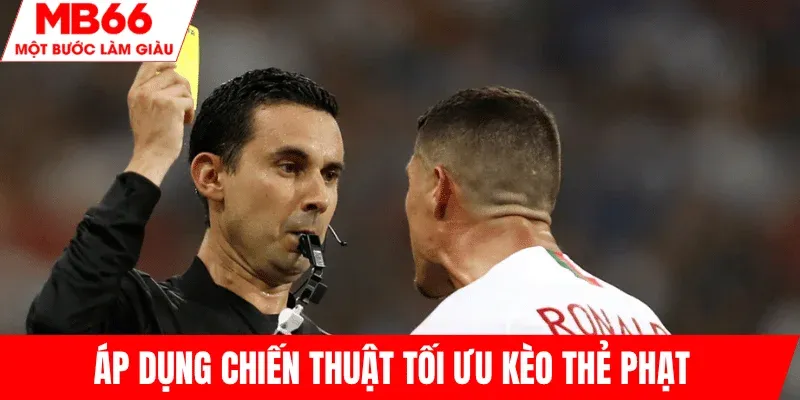 chien-thuat-toi-uu-keo-the-phat