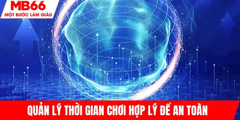 kiem-soat-thoi-gian-tham-gia-choi-hop-ly