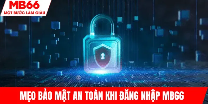 meo-bao-mat-an-toan-dang-nhap-mb66
