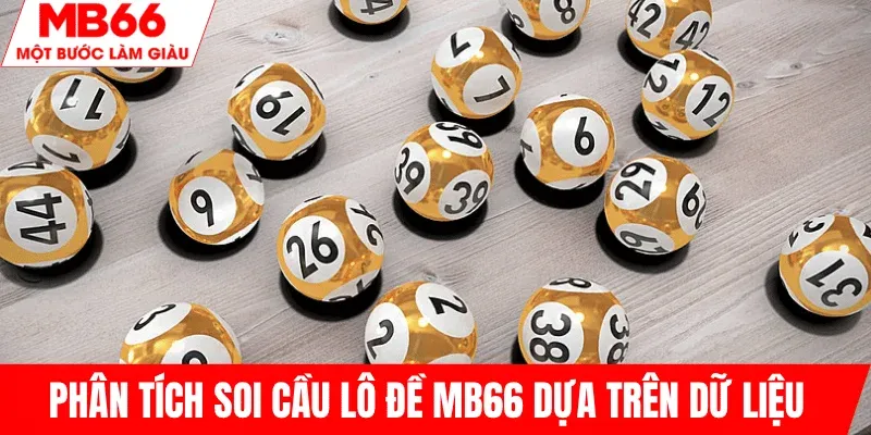 phan-tich-lo-de-mb66-theo-du-lieu-thong-ke