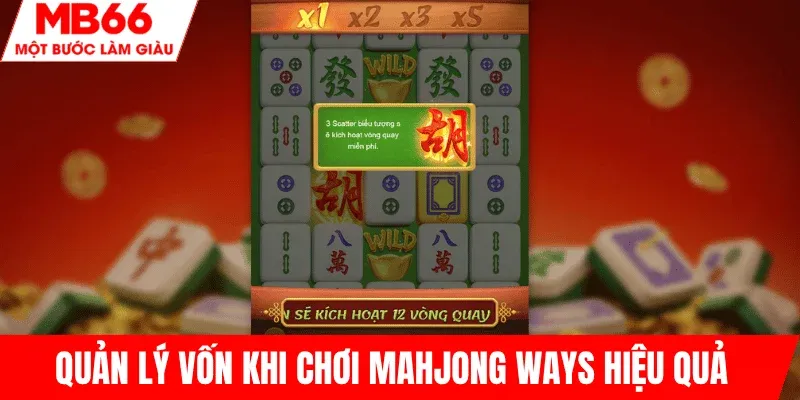 quan-ly-von-choi-mahjong-ways-hieu-qua