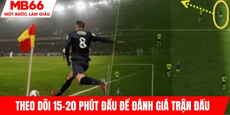 theo-doi-nhip-do-tran-dau-giai-doan-dau-tran