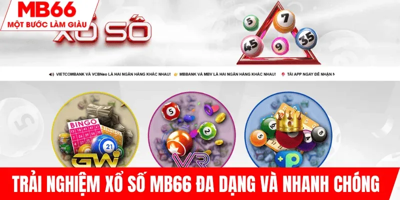 trai-nghiem-xo-so-mb66-da-dang-nhanh